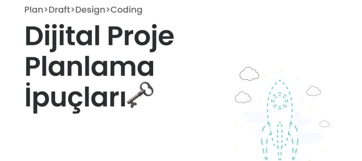 Dijital Proje Planlama İpuçları🗝️