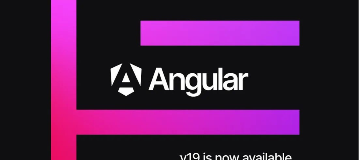 Angular v19 Yeniliklerle Gelen Daha Hızlı ve Verimli Uygulamalar